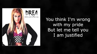 Drea - Justified (lyrics)