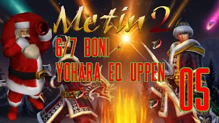 [Tag 5] 6/7 Boni hinzufügen | Yohara EQ Uppen!  | Metin2 DE Germania
