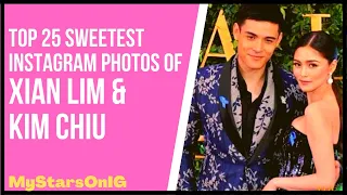 TOP 25 SWEETEST Instagram Photos of KIM CHIU & XIAN LIM!