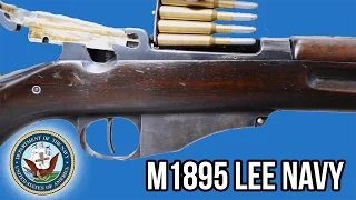 America's Forgotten Military Rifle: M1895 Lee Navy