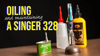 Oiling and maintaining your Singer 328 - Quick and easy to do