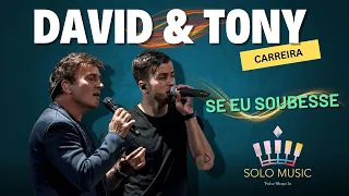 Se Eu Soubesse - DAVID CARREIRA & TONY CARREIRA