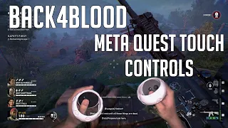 Back 4 Blood - Motion Control with Meta Quest Touch Controllers using GameVRoom [PC]