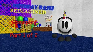 Yin's Birthday Bash Reimagined Gameplay | Baldi's Basics Fangame (Part 1 of 2)