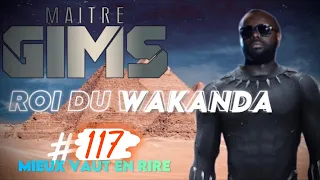 GIMS, ROI DU WAKANDA ! | Mieux vaut en rire #117