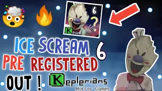 Ice Scream 6 Friends : Kitchen Pre Registration Available 😱🤯🥶 | Keplerians | VelocKnight Gaming