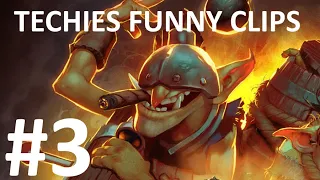 Techies Best Moments - #3
