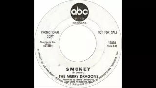 The Merry Dragons - Smokey