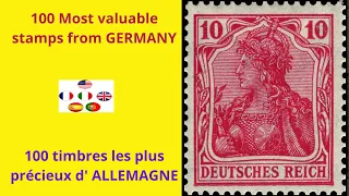 100 Most valuable stamps from GERMANY |  100 timbres les plus précieux d' ALLEMAGNE