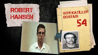 DÜNYANIN EN SOĞUKKANLISI - KATİL FIRINCI - ROBERT HANSEN I Seri Katiller Dosyası 54. Bölüm