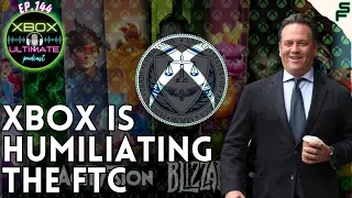 XUP: Xbox Ultimate Podcast Episode 144 | Xbox Is Humiliating The FTC