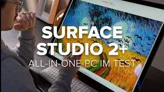 Microsoft Surface Studio 2+ im Test: All-in-One-PC der Extraklasse