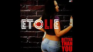 Etolie Vipe - Better Than You (Playing Space Remix)