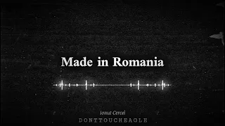 Ionut Cercel - Made in Romania (Donttoucheagle remix)