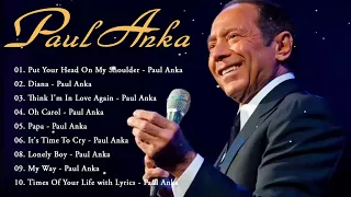 PAUL ANKA And NEIL SEDAKA Greatest Hits ~ Best Songs Of All Time