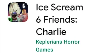 Ice Scream 6 Friends:Charlie Pre-Registration!