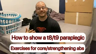 How a Paraplegic does core & ab exercises & strengthening tools
