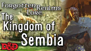 Sembia, Kingdoms of the Forgotten Realms | D&D