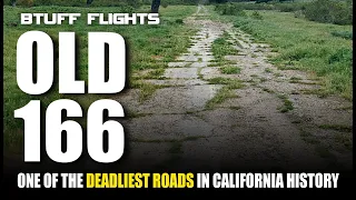 DEADLY ABANDONED ROADS: One of the scariest roads in U.S. history: Old 166 in California.