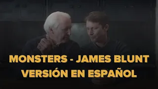 James Blunt - Monsters en español