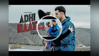 ADHi Raat Jass manak Bass Boosted song New Punjabi song#newpunjabisong #bassboosted