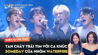 Tan chảy trái tim với ca khúc SOMEDAY của nhóm WATERFIRE | Nhóm Vocal Nam Đỉnh Nhất - FPT Play