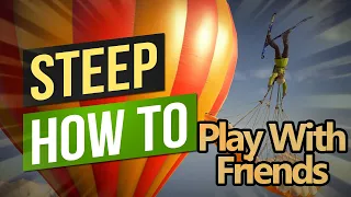 Steep How to play with friends in Steep