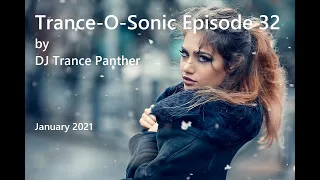 Trance & Vocal Trance Mix | Trance-O-Sonic Episode 32 | January 2021