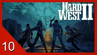 Bringing in Bounties - Hard West 2 - Let's Play - 10