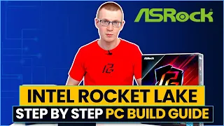 Intel 11th Gen Rocket Lake i9 11900K Gaming PC Build Guide with ASRock Z590 Velocita