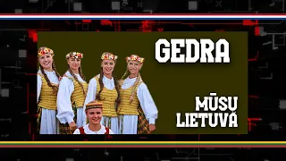 G.E.D.R.A. - Mūsų Lietuva [Official Lyrics Video]