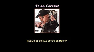 Tz da Coronel - Luneta ft. MC Marks + LETRA