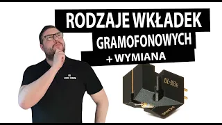 Rodzaje wkładek gramofonowych + Wymiana wkładki gramofonowej