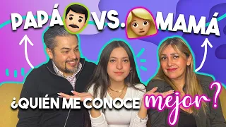 ¿QUIÉN ME CONOCE MEJOR? | PAPÁ vs MAMÁ