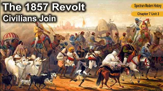 Civilians Join | The 1857 Revolt | Spectrum Modern History Chapter 7 | UPSC