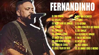 Fernandinho ALBUM COMPLETO As 25 Melhores Álbum Uma Nova História, Todas As Coisas, Galileu......