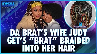 Da Brat's Wife Judy Get's "Brat" Braided Into Her Hair