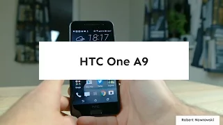 HTC One A9 Pierwsze wrażenia Testy syntetyczne | Robert Nawrowski