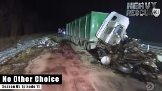 No Other Choice - Heavy Rescue - S05E11 - Reality Drama