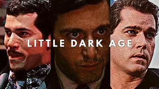 Little Dark Age • Gangster