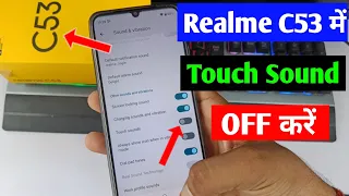 realme c53 me touch sound band kaise kare | realme c53 touch sound disable setting