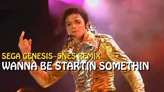 Michael Jackson - Wanna Be Startin Somethin (Sega Genesis Remix)