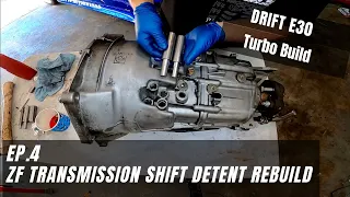 BMW E30/E36, M52 24v Turbo Drift Build Ep.4: ZF transmission shift detent rebuild