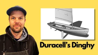 Building Duracell's Dinghy [E123]