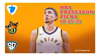 NBA PRESEASON PICKS DRAFTKINGS, FANDUEL, SUPERDRAFT 10/15/21