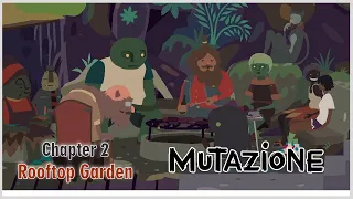 Mutazione : Chapter 2 - Rooftop Garden | Gameplay Walkthrough No Commentary