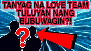 SIKAT NA ABS-CBN LOVETEAM MAY POSIBILIDAD NA MABUWAG!? TV EXECUTIVE TILA MAY PNGAMBA! KAPAMILYA FANS