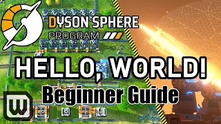 Dyson Sphere Program: Beginner Guide +Tip & Tricks! (Factory Setup & Automation Walkthrough)