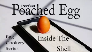 How to Poach An Egg "Inside'" Of The Shell - Egg Cookery Series