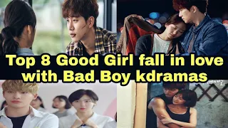 Top 8 Good Girl Falls for Bad Boy Korean drama | korean drama 2021 |